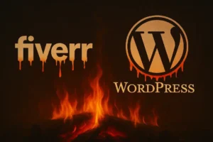 Logos Fiverr et WordPress fondus au-dessus de flammes, illustrant les risques de sites WordPress réalisés sur Fiverr